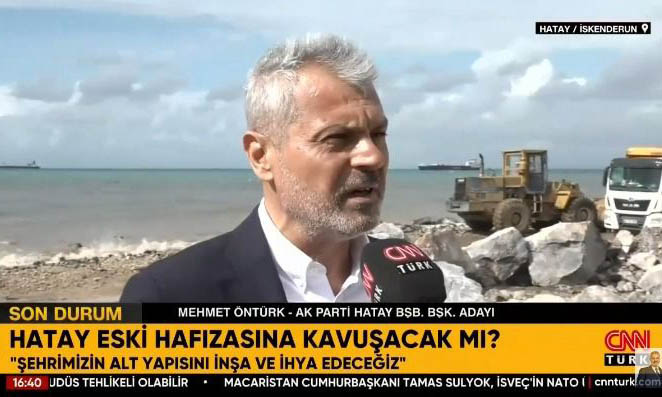 Mehmet Öntürk: Hatay'ın Yeniden İnşası İçin Söz Verdi